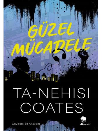 Güzel Mücadele - Ta-Nehisi Coates